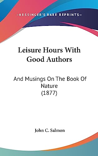 Leisure Hours With Good Authors