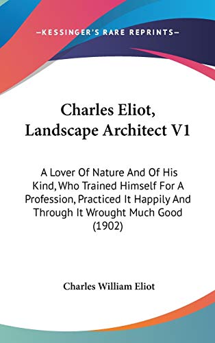 Charles Eliot, Landscape Architect V1 cover
