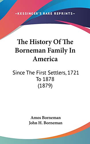The History Of The Borneman Family In America cover