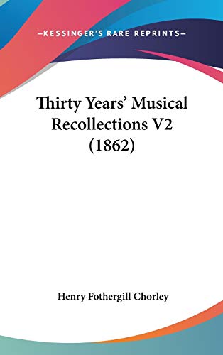 Thirty Years' Musical Recollections V2 (1862) cover