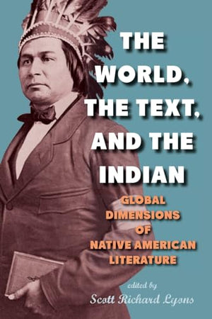 The World, the Text, and the Indian
