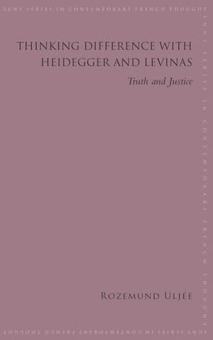 Thinking Difference with Heidegger and Levinas