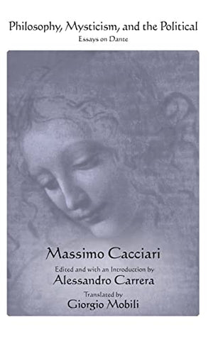 Philosophy, Mysticism, and the Political