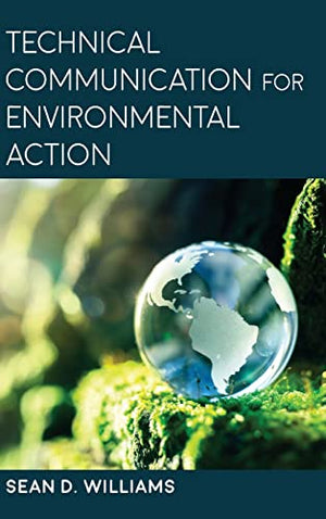 Technical Communication for Environmental Action