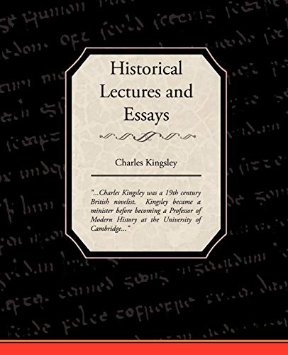Historical Lectures and Essays cover