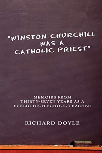 Winston Churchill Was a Catholic Priest