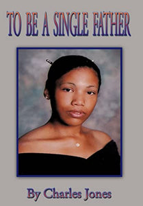 To Be A Single Father 