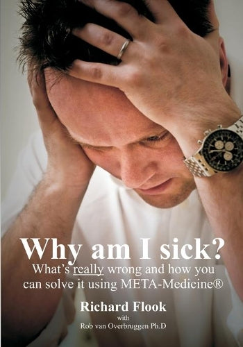 Why am I sick?