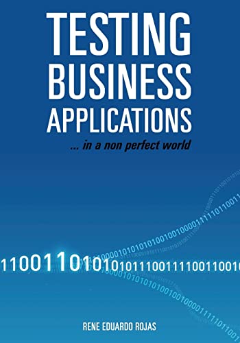 Testing Business Applications... in a non perfect world