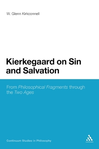 Kierkegaard on Sin and Salvation