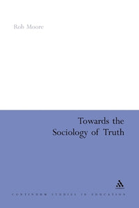 Towards the Sociology of Truth 