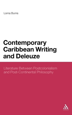 Contemporary Caribbean Writing and Deleuze
