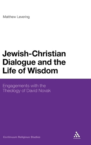 Jewish-Christian Dialogue and the Life of Wisdom