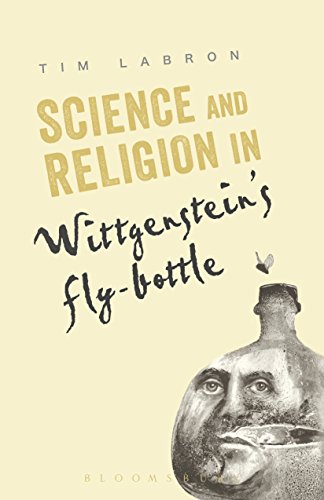 Science and Religion in Wittgenstein's Fly-Bottle cover