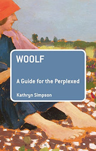 Woolf: A Guide for the Perplexed 