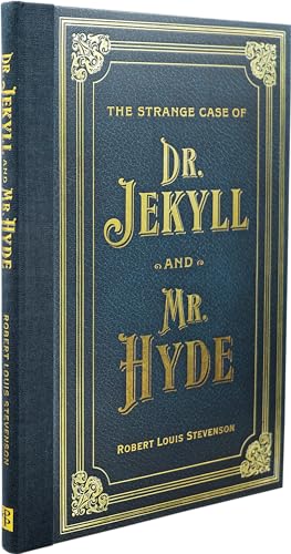 The Strange Case of Doctor Jekyll and Mr. Hyde (Masterpiece Library Edition)