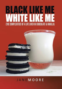 Black like me White like me 