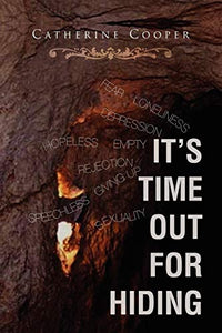 It's Time Out for Hiding 