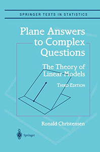 Plane Answers to Complex Questions 