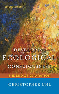 Developing Ecological Consciousness 