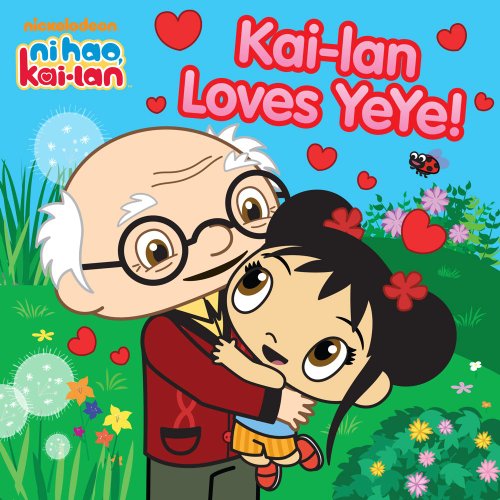 Kai-lan Loves YeYe!