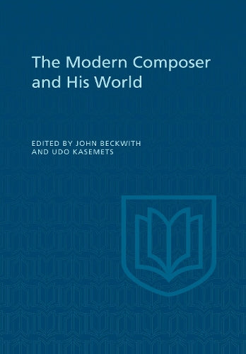 The Modern Composer and His World