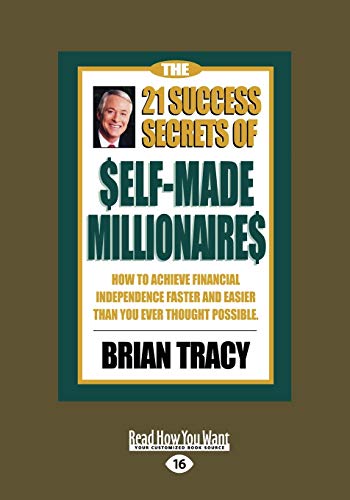 The 21 Success Secrets of Self-Made Millionaires