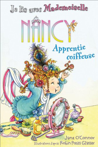 Je Lis Avec Mademoiselle Nancy: Apprentie Coiffeuse