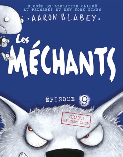 Les Méchants: N° 9 - Grand Méchant Loup