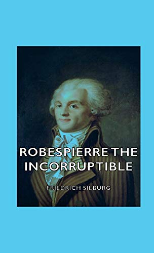 Robespierre The Incorruptible cover