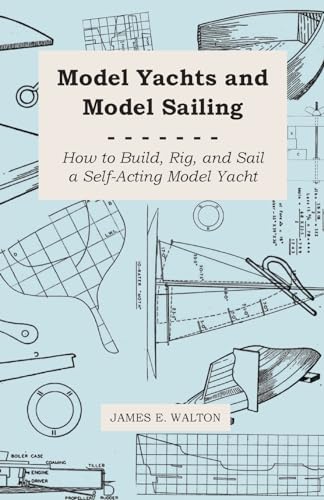 Model Yachts and Model Yacht Sailing