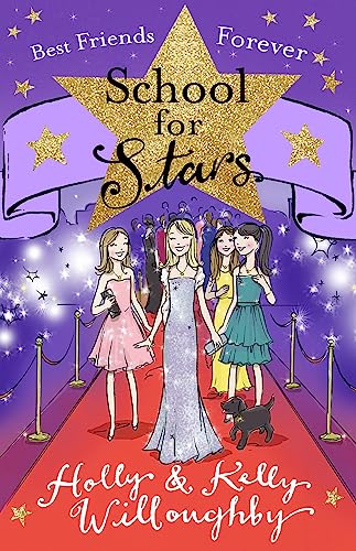 School for Stars: Best Friends Forever
