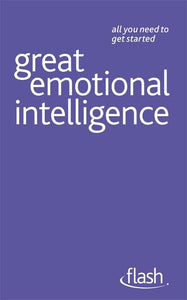 Great Emotional Intelligence: Flash 