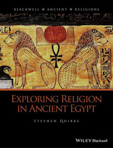 Exploring Religion in Ancient Egypt 