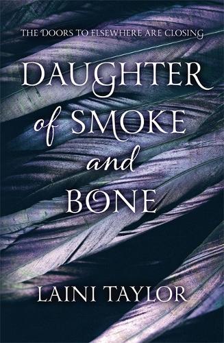 Daughter of Smoke and Bone