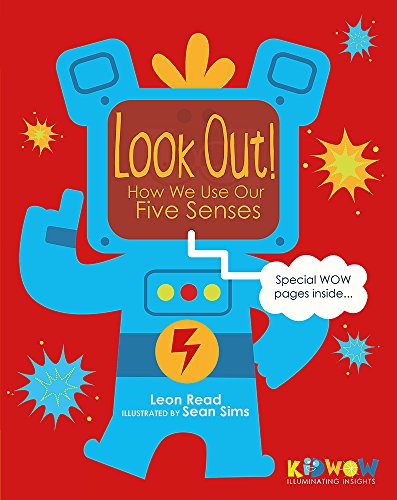 KIDWOW: Look Out! How We Use Our Five Senses