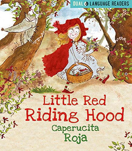 Dual Language Readers: Little Red Riding Hood: Caperucita Roja