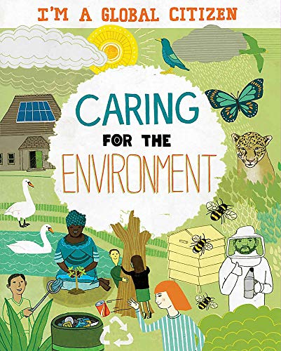 Im a Global Citizen: Caring for the Environment