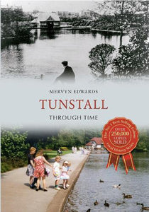 Tunstall Through Time 