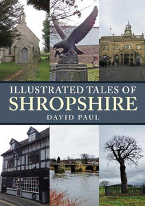 Illustrated Tales of Shropshire 
