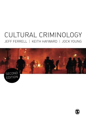 Cultural Criminology