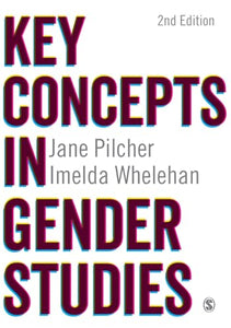 Key Concepts in Gender Studies 