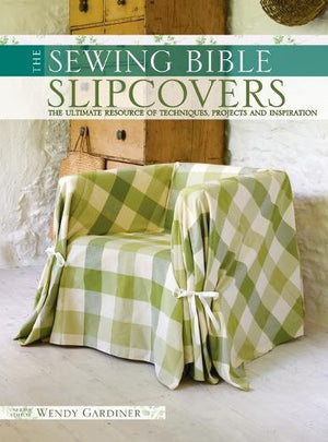 The Sewing Bible - Slip Covers