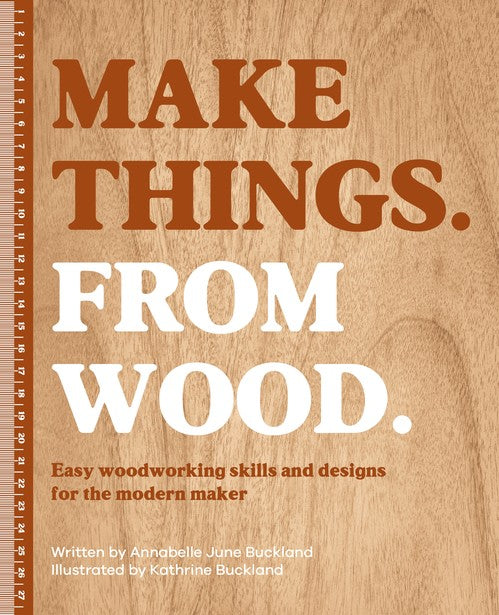 Make Things. from Wood