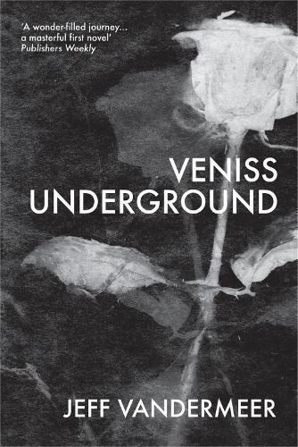 Veniss Underground