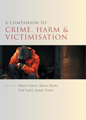 A Companion to Crime, Harm and Victimisation