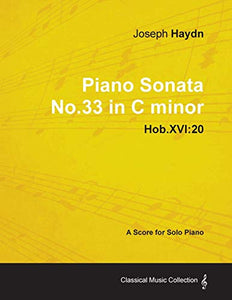 Joseph Haydn - Piano Sonata No.33 in C Minor - Hob.XVI 