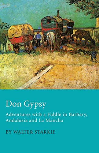 Don Gypsy - Adventures with a Fiddle in Barbary, Andalusia and La Manc cover