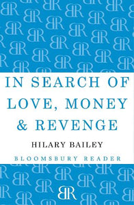 In Search of Love, Money & Revenge 