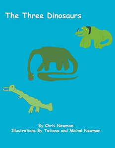 The Three Dinosaurs 